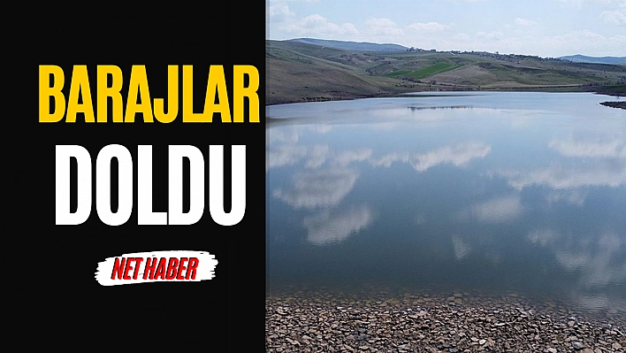 Barajlar doldu