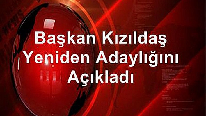 Kızıldaş yeniden aday 