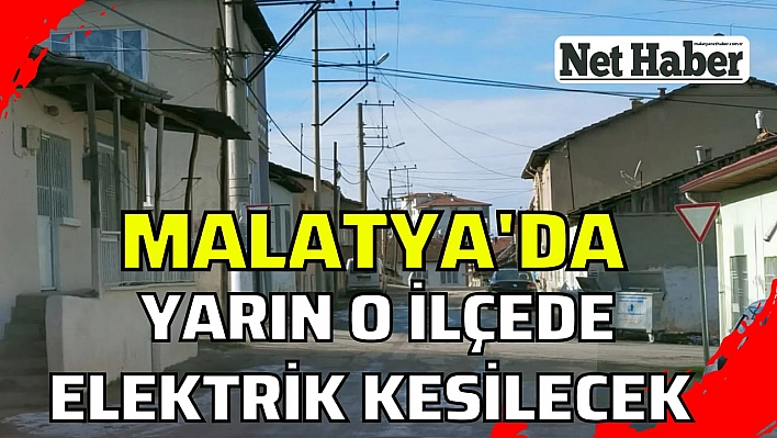 Battalgazi'de 8 mahallede elektrik kesintisi yaşanacak