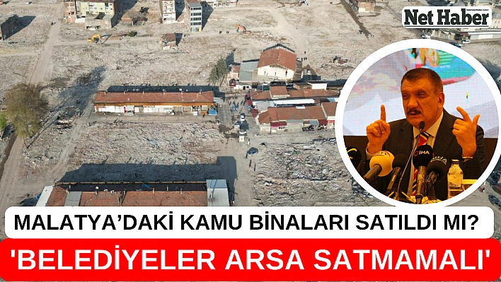 'Belediyeler arsa satmamalı'