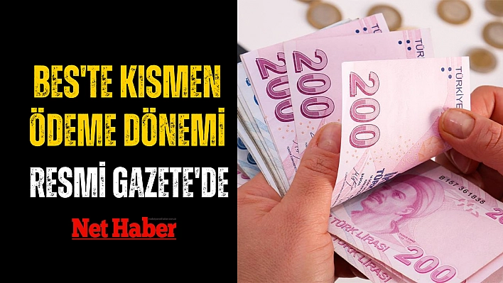 BES'te kısmen ödeme dönemi Resmi Gazete'de