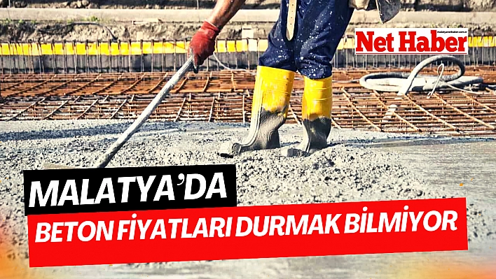 Beton fiyatları durmak bilmiyor