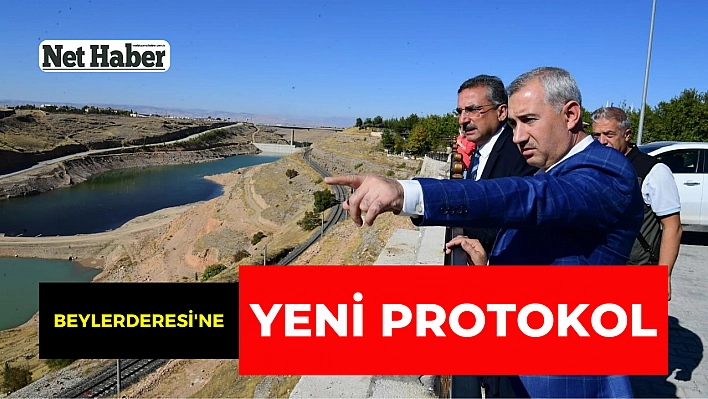 Beylerderesi'ne yeni protokol