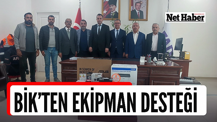 BİK'ten ekipman desteği