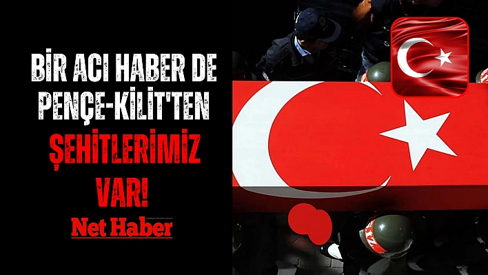 Bir acı haber de Pençe-Kilit'ten Şehitlerimiz var!