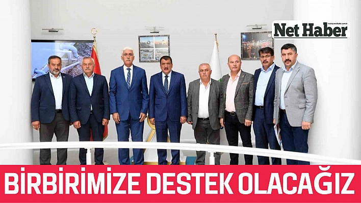 Birbirimize destek olacağız