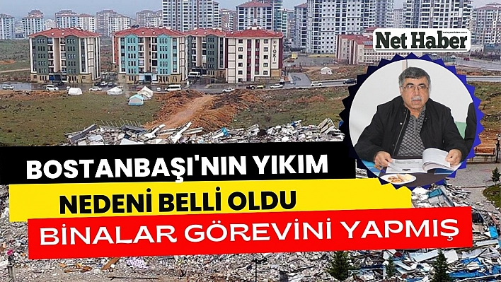 Bostanbaşı'nın yıkım nedeni belli oldu