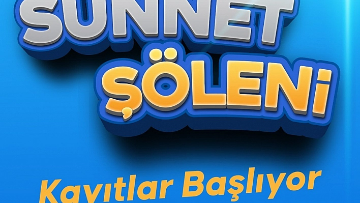 Büyükşehir Belediyesi Sünnet Şöleni Düzenleyecek!