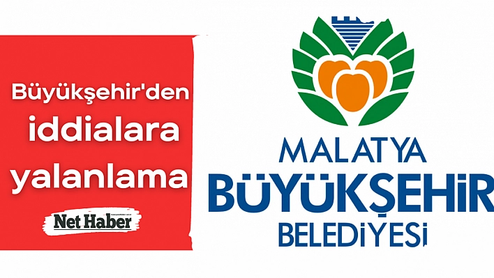 Büyükşehir'den iddialara yalanlama