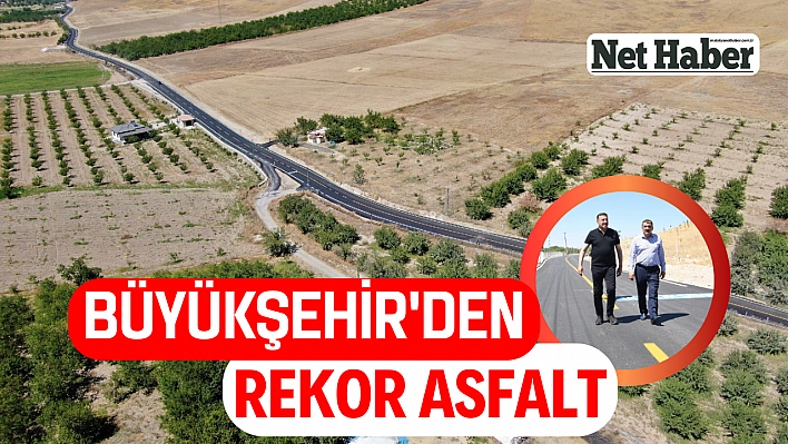 Büyükşehir'den rekor asfalt