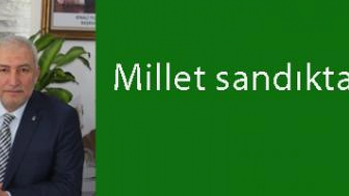 Millet sandıkta cevap verecek