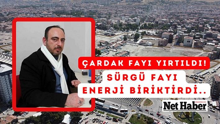 Çardak Fayı yırtıldı! Sürgü Fayı enerji biriktirdi..