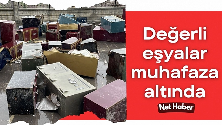 Değerli eşyalar muhafaza altında