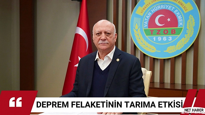 Deprem felaketinin tarıma etkisi