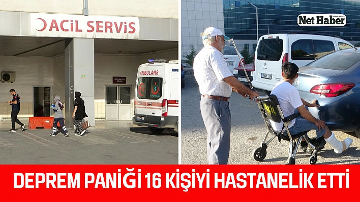 Deprem paniği 16 kişiyi hastanelik etti