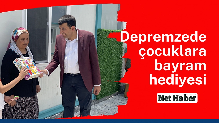 Depremzede çocuklara bayram hediyesi