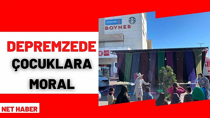 Depremzede çocuklara moral