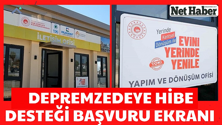 Depremzedeye hibe desteği başvuru ekranı 