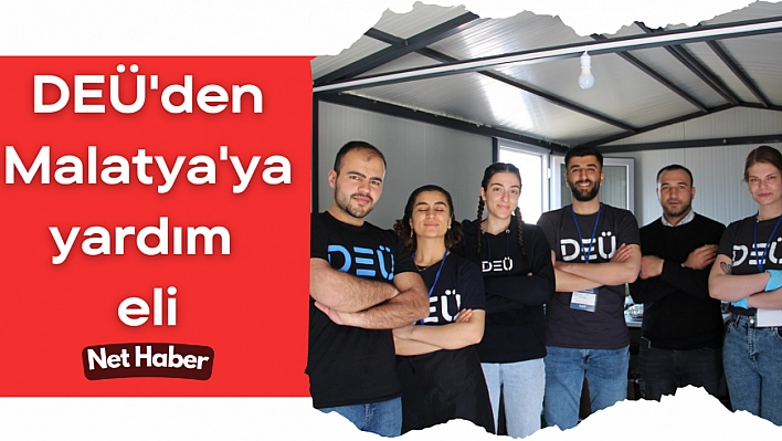 DEÜ'den Malatya'ya yardım eli