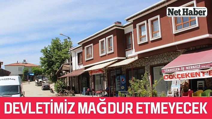 Devletimiz mağdur etmeyecek