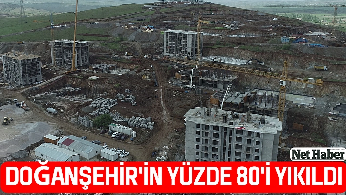 Doğanşehir'in yüzde 80'i yıkıldı