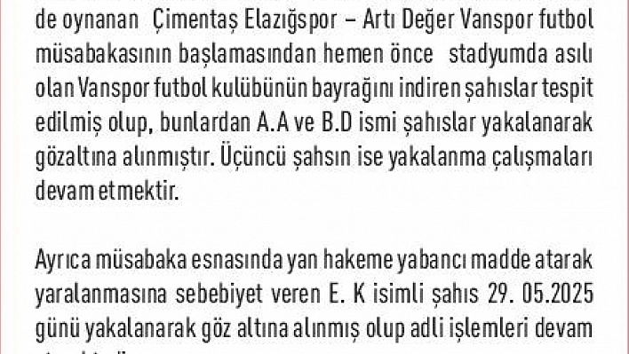 Elazığspor-Vanspor maçında hakeme musluk atan şahıs yakalandı