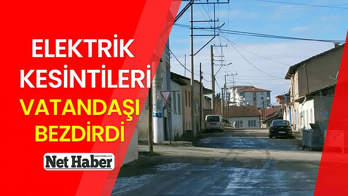 Elektrik kesintileri vatandaşı bezdirdi