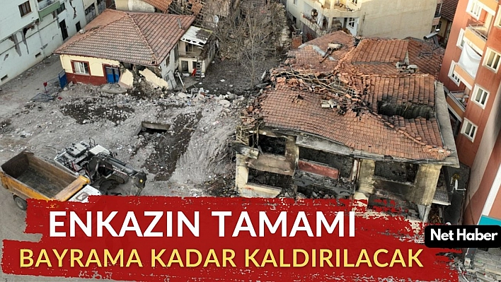 Enkazların yüzde 75'i kaldırılmış