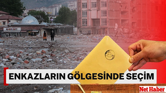 Enkazların gölgesinde seçim