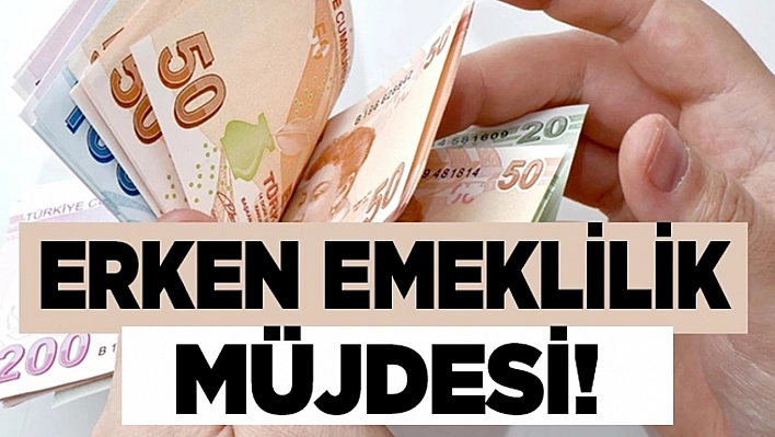 Erken emeklilik için 8 formül! İşte müjde gibi haber...