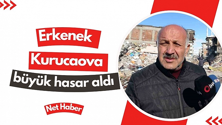 Erkenek Kurucaova büyük hasar aldı