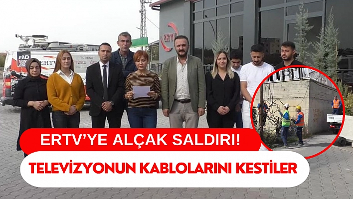 ERTV'ye alçak saldırı!