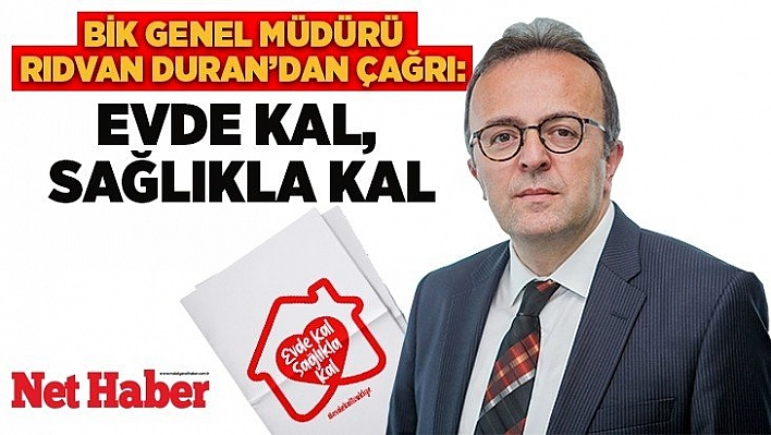 Evde kal sağlıkla kal