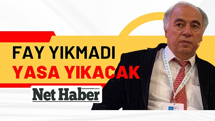 Fay yıkmadı yasa yıkacak