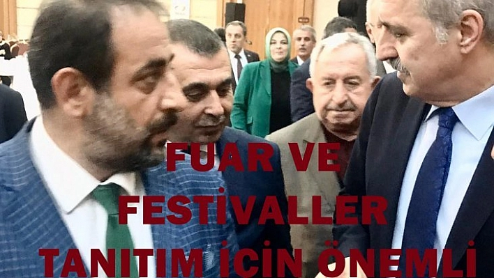 Fuar ve festivaller tanıtım için önemli