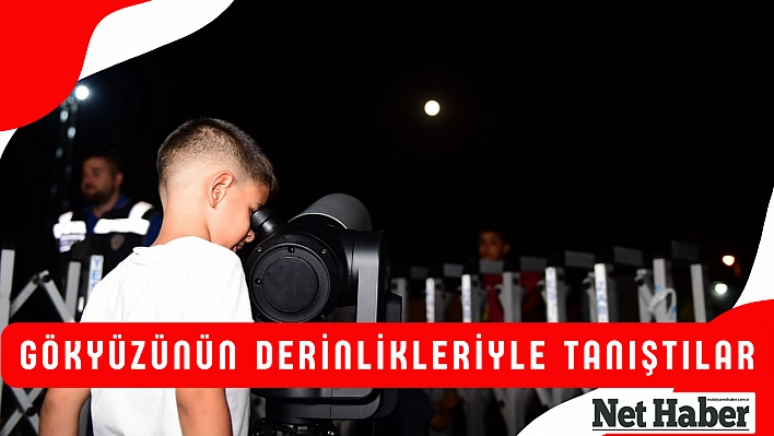 Gökyüzünün derinlikleriyle tanıştılar