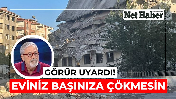 Eviniz başınıza çökmesin