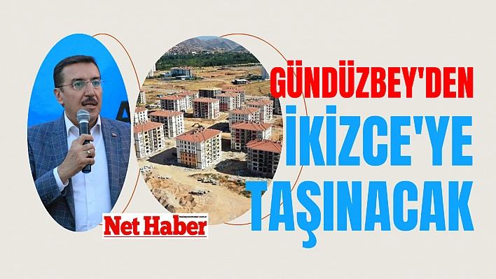 Gündüzbey'den İkizce'ye taşınacak