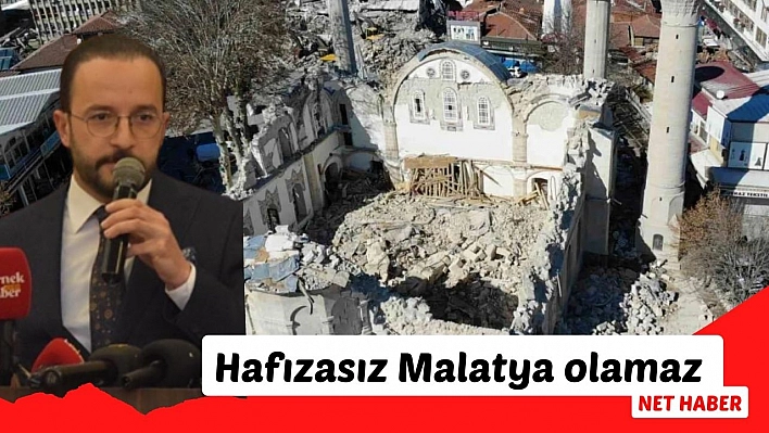 Hafızasız Malatya olamaz 