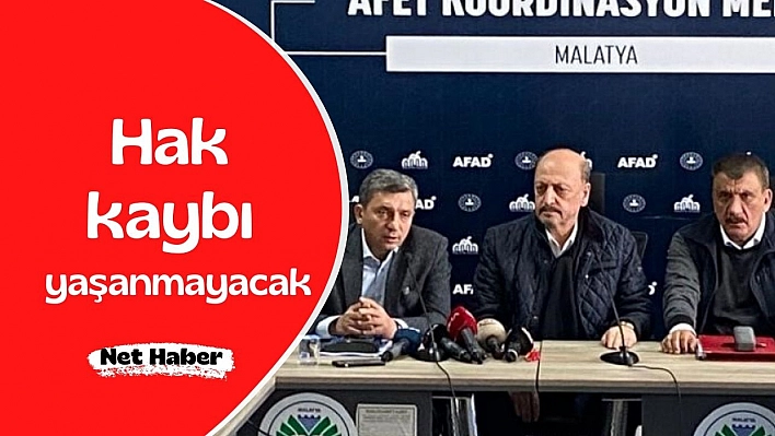 Hak kaybı yaşanmayacak