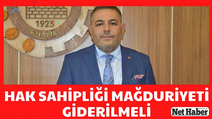 Hak sahipliği mağduriyeti giderilmeli