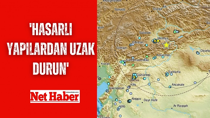 'Hasarlı yapılardan uzak durun'