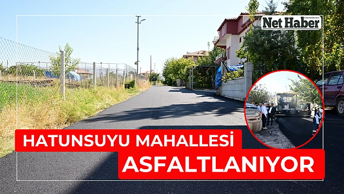 Hatunsuyu Mahallesi asfaltlanıyor