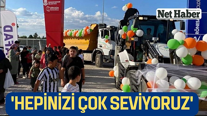 'Hepinizi çok seviyoruz'