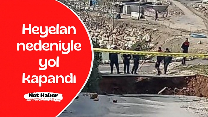 Heyelan yolu kapattı