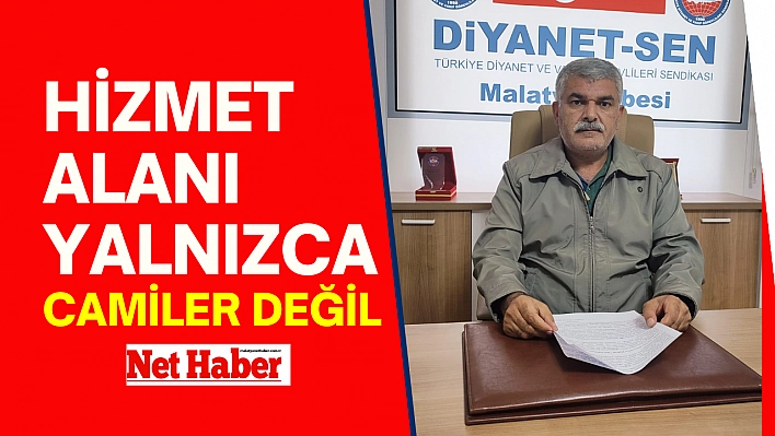 Hizmet alanı yalnızca camiler değil 