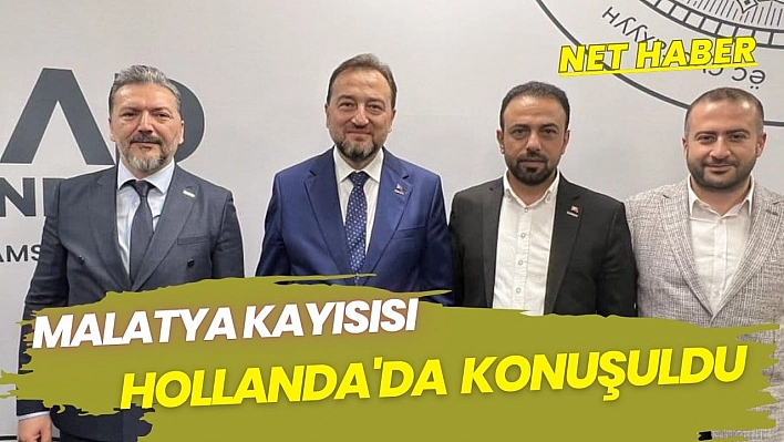 Hollanda'da Malatya kayısısı konuşuldu