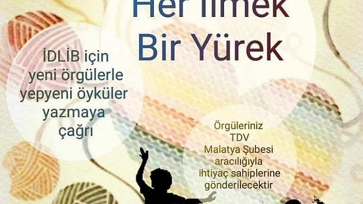 'Her İlmek Bir Yürek'