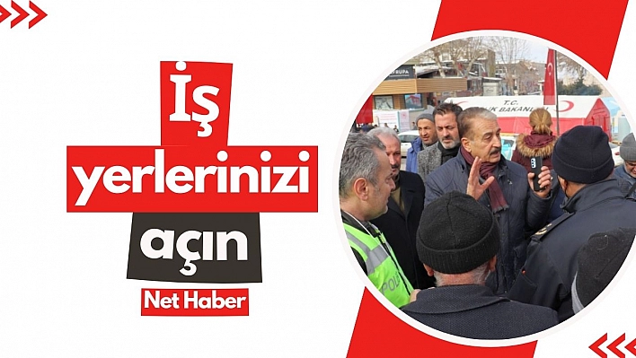 İş yerlerinizi açın