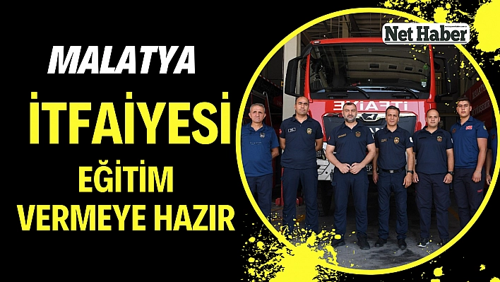 İtfaiye Teşkilatı afetlere karşı eğitim vermeye hazır